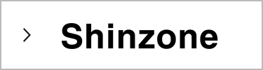 SHINZONE
